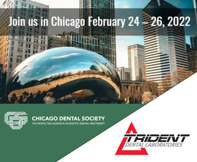 Trident Dental Lab will be exhibiting at Chicago Dental Society at Hawthorne, CA